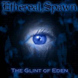 The Glint of Eden